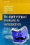 Henning Dypvik, Filippos Tsikalas, Morten Smelror - The Mjolnir Impact Event and its Consequences - Geology and Geophysics of a Late Jurassic/Early Cretaceous Marine Impact Event
