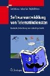 Behrens, Grit, Behrens, Ralph, Kuz, Volker - Softwareentwicklung von Telematikdiensten - Konzepte, Entwicklung und zukünftige Trends