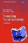  - Simulating Social Complexity - A Handbook