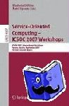  - Service-Oriented Computing - ICSOC 2007 Workshops - ICSOC 2007 International Workshops, Vienna, Austria, September 17, 2007, Revised Selected Papers