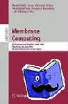  - Membrane Computing - 9th International Workshop, WMC 2008, Edinburgh, UK, July 28-31, 2008, Revised Selected and Invited Papers