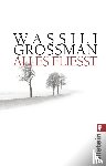 Grossman, Wassili - Alles fließt