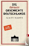 Hawes, James - Die kürzeste Geschichte Deutschlands