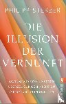 Sterzer, Philipp - Die Illusion der Vernunft