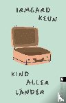 Keun, Irmgard - Kind aller Länder