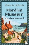 Schendel, Katharina - Mord im Museum - Miss Molly Spencer ermittelt