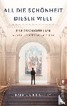 Bringley, Patrick - All die Schönheit dieser Welt