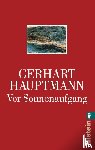 Hauptmann, Gerhart - Vor Sonnenaufgang