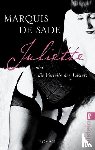 Sade, D. A. F. Marquis de - Juliette oder die Vorteile des Lasters