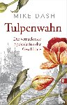 Dash, Mike - Tulpenwahn