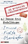 Greiner, Lena, Padtberg-Kruse, Carola - Nenne drei Nadelbäume: Tanne, Fichte, Oberkiefer