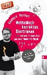 Remfort, Reinhard - Methodisch korrektes Biertrinken
