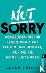 Knight, Sarah - Not Sorry
