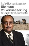 Asserate, Prinz Asfa-Wossen - Die neue Völkerwanderung