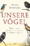 Berthold, Peter - Unsere Vögel