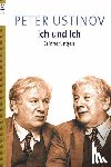 Ustinov, Peter - Ich und Ich