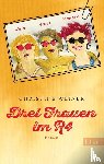 Weiner, Christine - Drei Frauen im R4