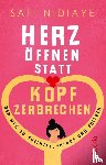 Nidiaye, Safi - Herz öffnen statt Kopf zerbrechen