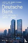 Plumpe, Werner, Nützenadel, Alexander, Schenk, Catherine R. - Deutsche Bank
