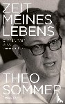 Sommer, Theo - Zeit meines Lebens