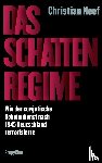 Neef, Christian - Das Schattenregime