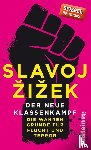 Zizek, Slavoj - Der neue Klassenkampf
