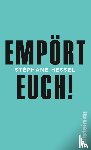 Hessel, Stéphane - Empört Euch!