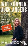 Göpel, Maja, Jauer, Marcus - Wir können auch anders