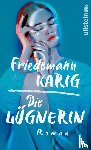 Karig, Friedemann - Die Lügnerin