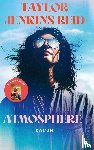 Jenkins Reid, Taylor - Atmosphere