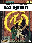 Jacobs, Edgar-Pierre - Blake und Mortimer 3: Das gelbe M