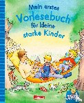 Grimm, Sandra - Mein erstes Vorlesebuch für kleine starke Kinder