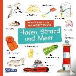 - Mein kleines buntes Bildwörterbuch: Hafen, Strand und Meer