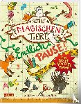 Busch, Nikki, Auer, Margit - Die Schule der magischen Tiere: Endlich Pause! Das große Rätselbuch