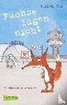 Hub, Ulrich - Füchse lügen nicht