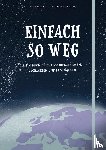 Bosse, Ayse, Klammt, Andreas - Einfach so weg