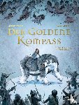 Pullman, Philip, Melchior-Durand, Stéphane - Der goldene Kompass - Die Graphic Novel zu His Dark Materials 1
