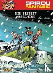 Broca, Nic, Cauvin, Raoul - Spirou und Fantasio 28. Die Eiszeit-Maschine