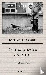 Gauß, Karl-Markus - Zwanzig Lewa oder tot