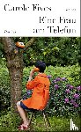 Fives, Carole - Eine Frau am Telefon