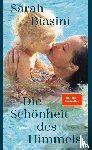 Biasini, Sarah - Die Schönheit des Himmels