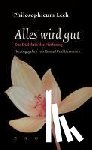  - Alles wird gut
