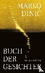 Dinic, Marko - Buch der Gesichter