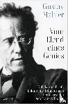  - Gustav Mahler Vom Elend eines Genies