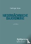 Kamlage, Oliver, Görgens, Ann-Katrin - Niedersächsische Bauordnung