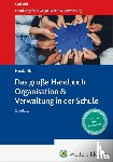  - Das große Handbuch Organisation & Verwaltung in der Schule