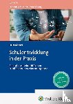 Klippert, Heinz - Schulentwicklung in der Praxis