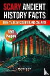 Auke de Haan - Auke de Haan: Scary Ancient History Facts