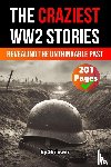Auke de Haan, Joseph, Jennifer - The Craziest Stories of World War 2