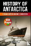 Skriuwer. com, de Haan, Auke - The History of Antarctica